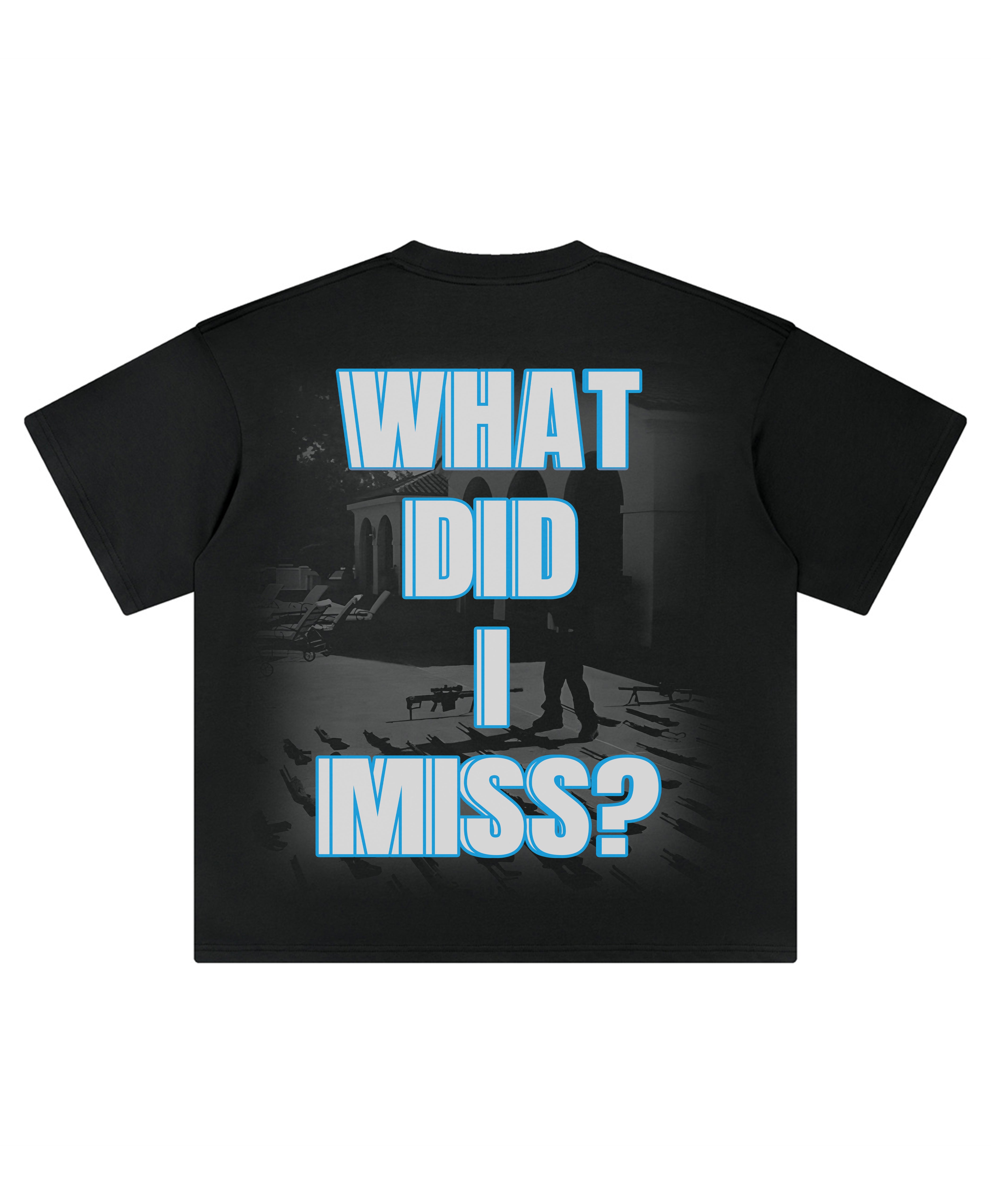 DRAKE WHAT DID I MISS TEE