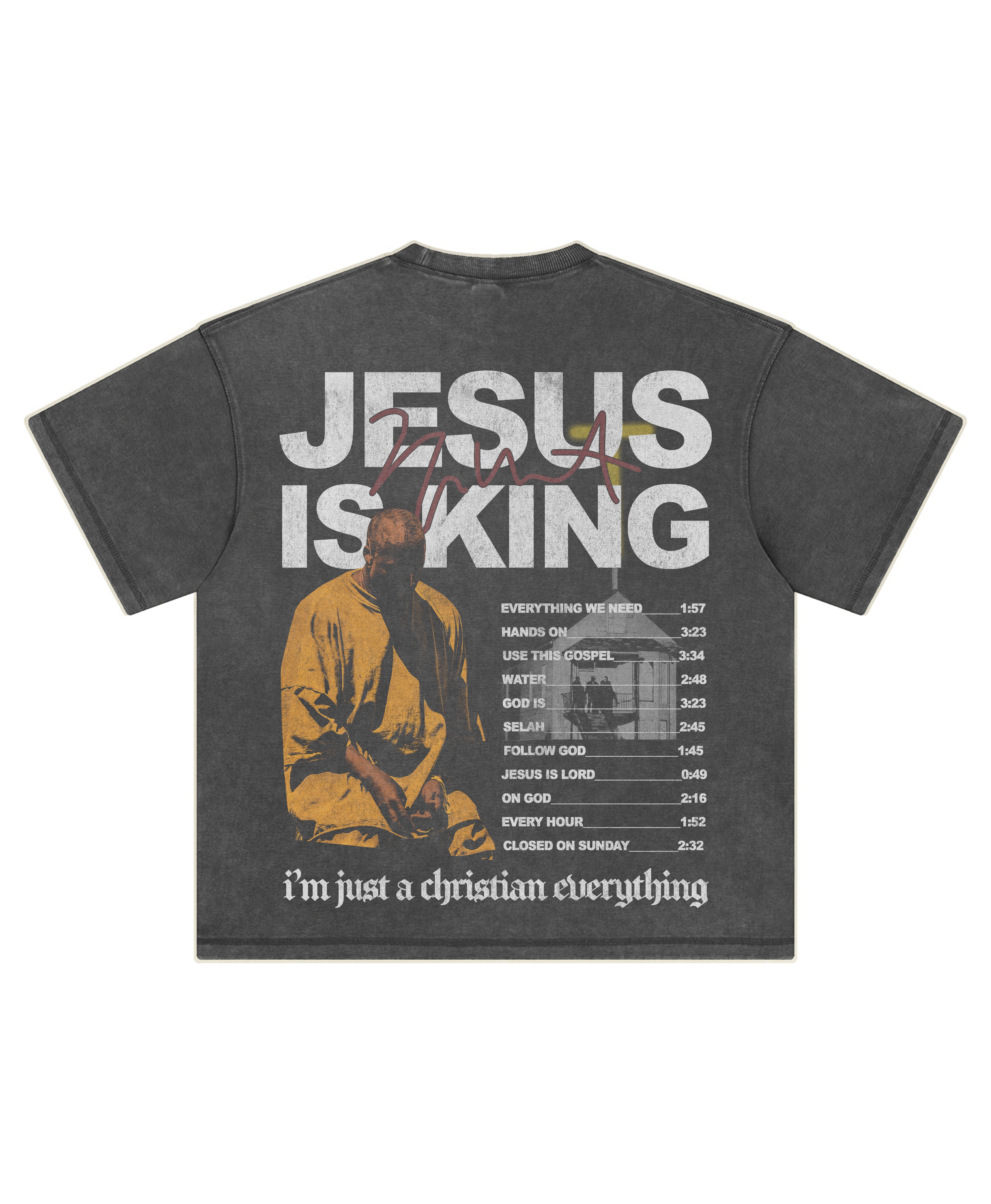 YE JESUS IS KING TEE