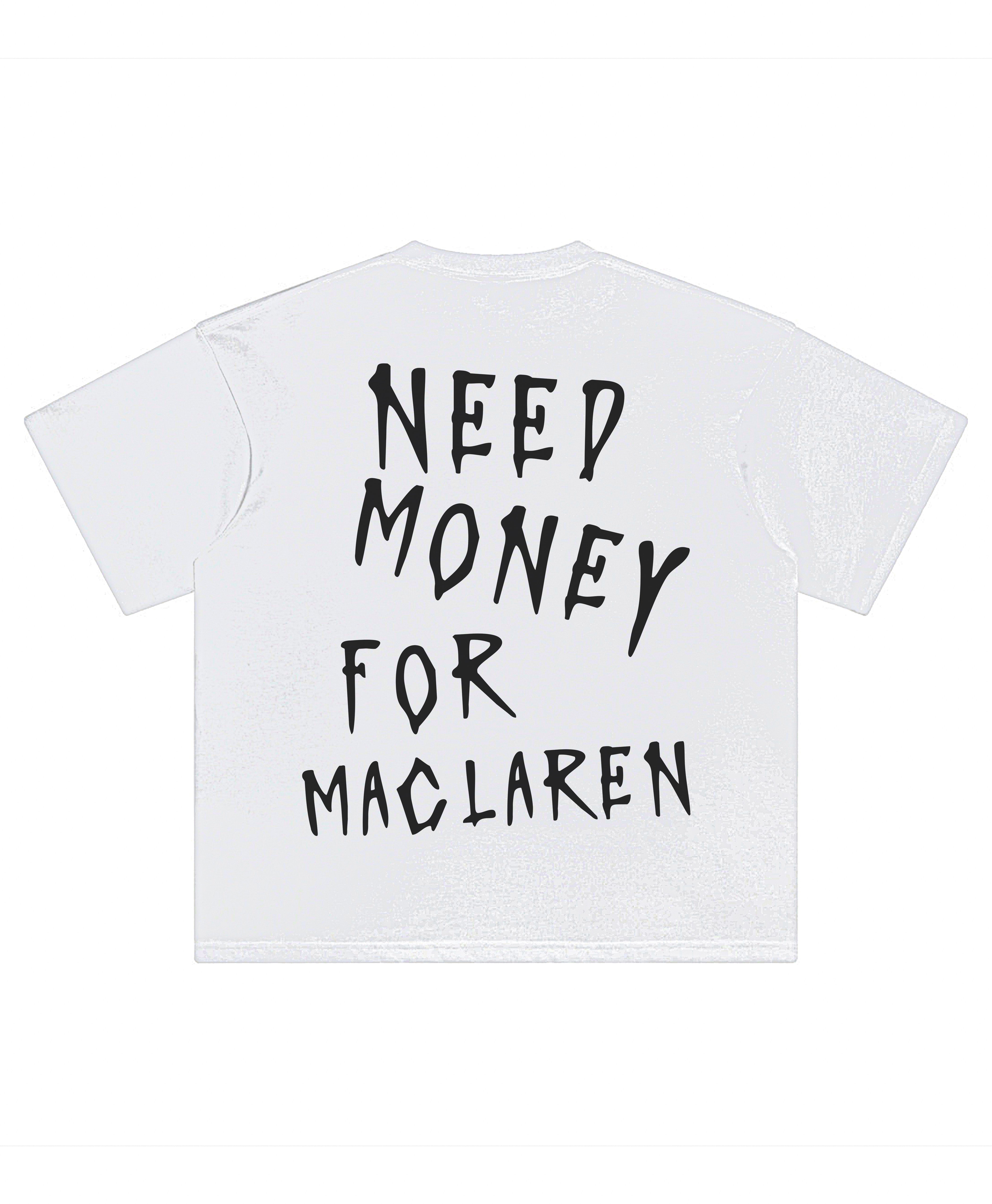 MCLAREN NEED MONEY TEE